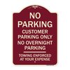 Signmission No Parking Customer Parking Only No Overnight Parking Towing Enforced at Your Expense, BU-1824-23754 A-DES-BU-1824-23754